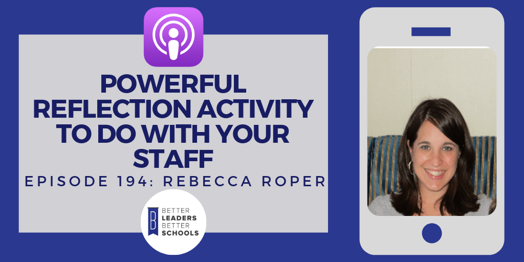 Rebecca Roper: Powerful Reflection Activity to Do with Your Staff