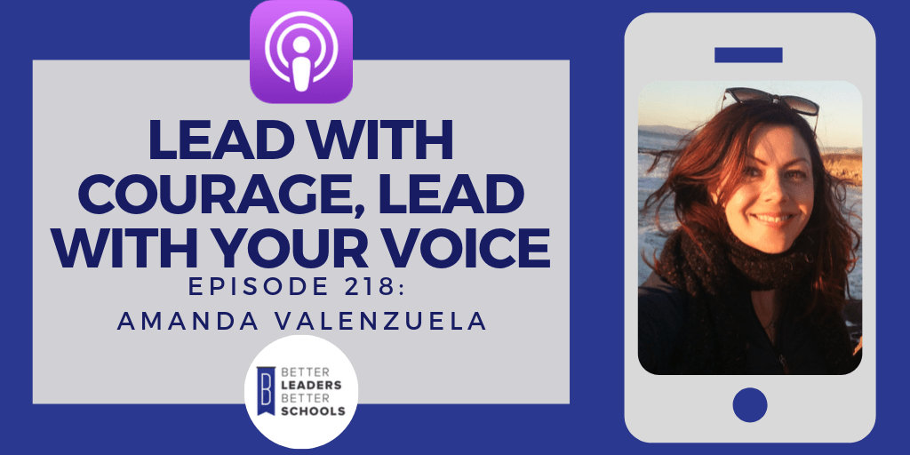 Amanda Valenzuela: Lead with Courage, Lead with your Voice