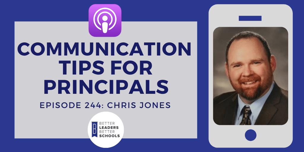 Chris Jones: Communication Tips for Principals