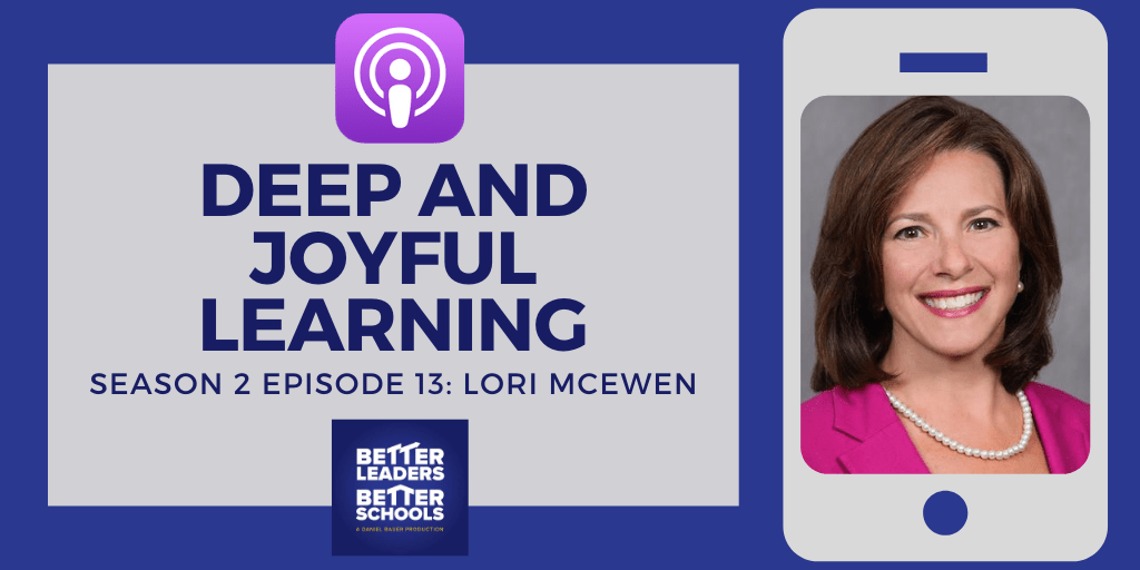 Lori McEwen: Deep and Joyful Learning