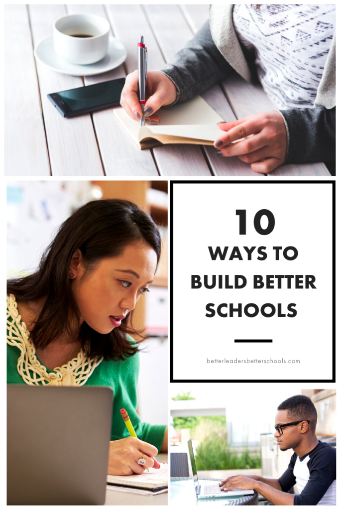 10 Ways to Build Better Schools