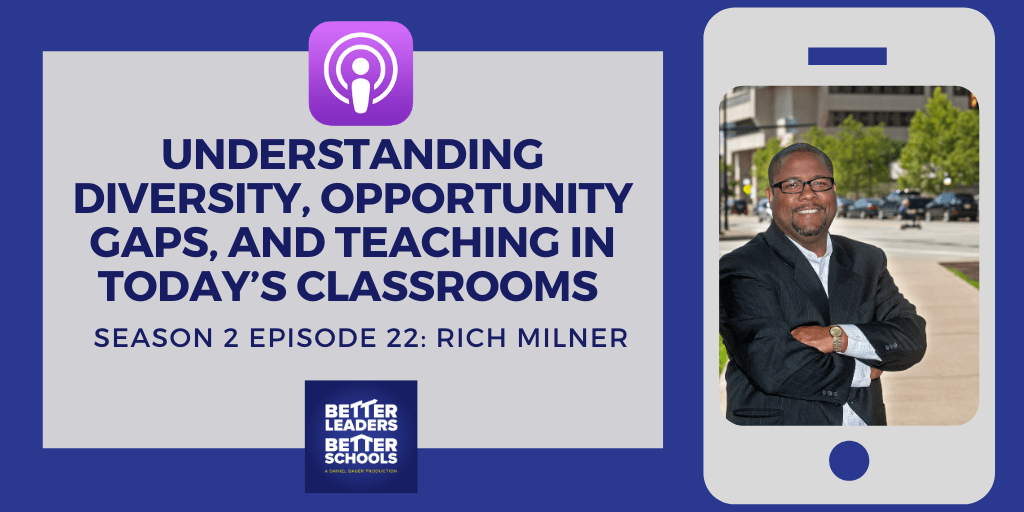Rich Milner: Understanding Diversity, Opportunity gaps, and Teaching in today’s Classrooms Rich Milner: Understanding Diversity, Opportunity gaps, and Teaching in today’s Classrooms