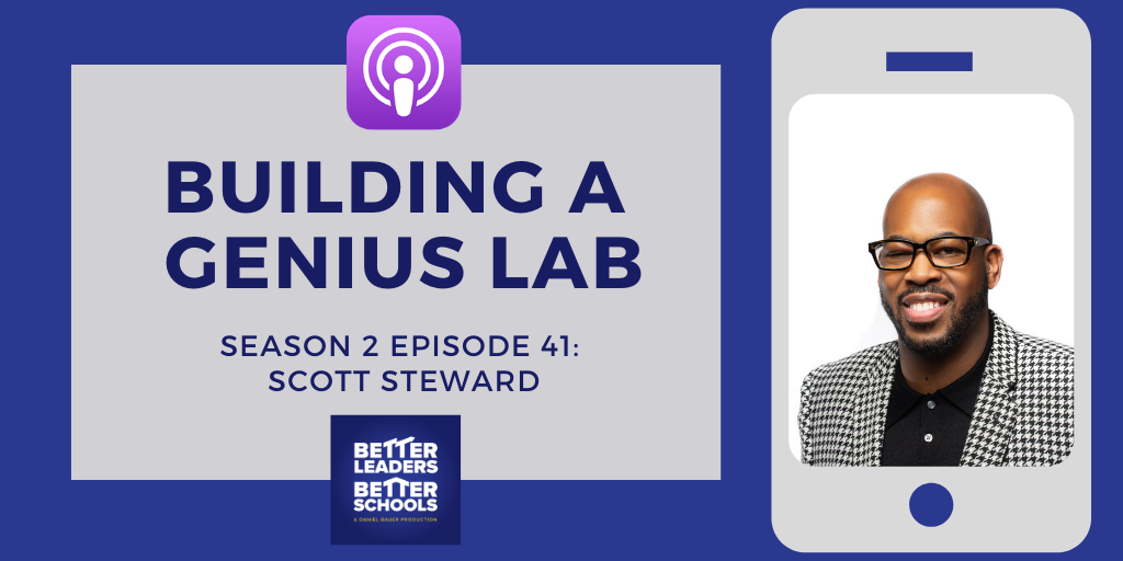 Scott Steward: Building a Genius Lab Scott Steward: Building a Genius Lab