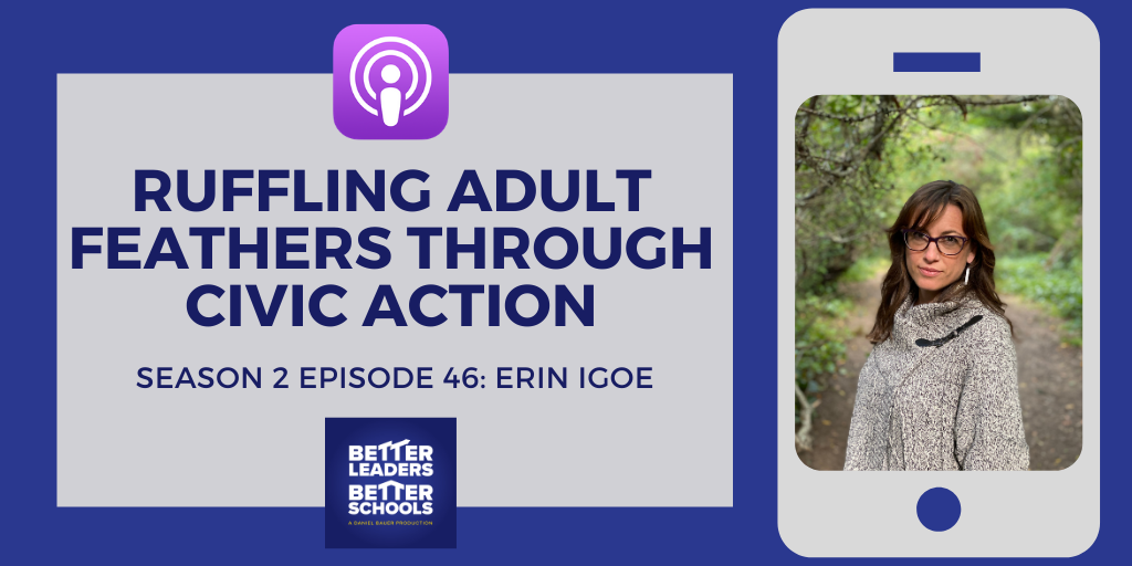 Erin Igoe: Ruffling Adult Feathers Through Civic Action Erin Igoe: Ruffling Adult Feathers Through Civic Action