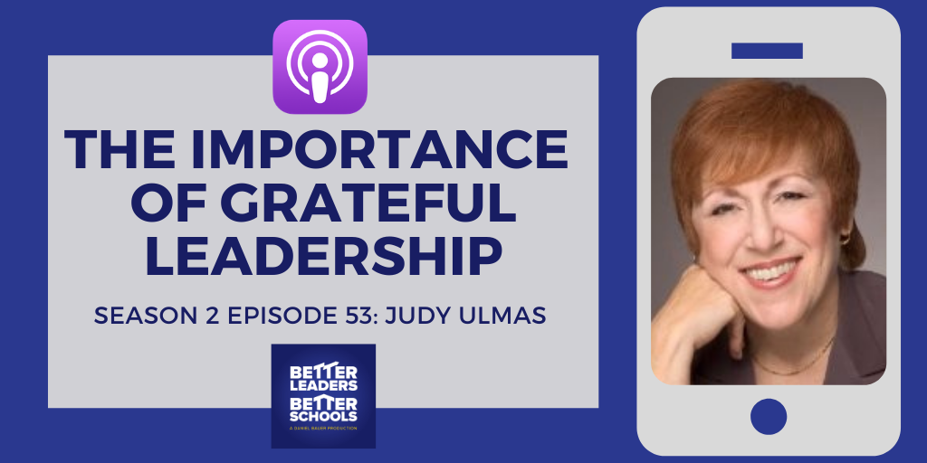 Judy Ulmas: The importance of grateful leadership Judy Ulmas: The importance of grateful leadership