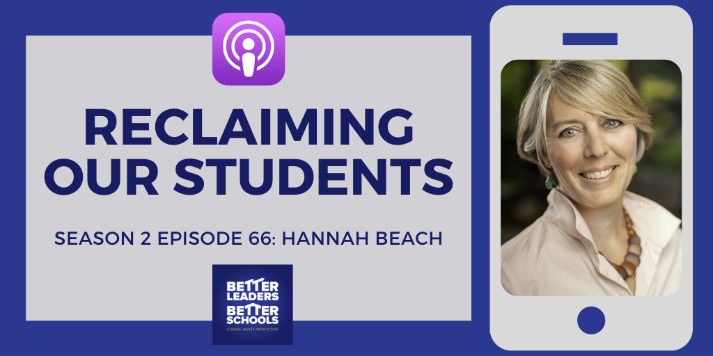 Hannah Beach: Reclaiming Our Students