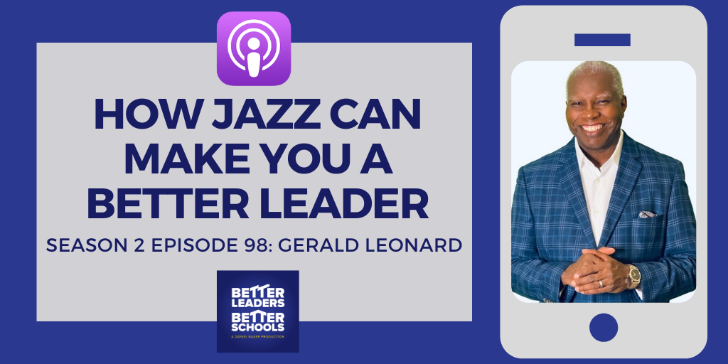Gerald Leonard: How Jazz Can Make You a Better Leader
