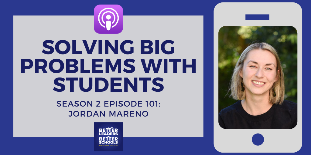 Jordan Mareno: Solving BIG Problems with Students