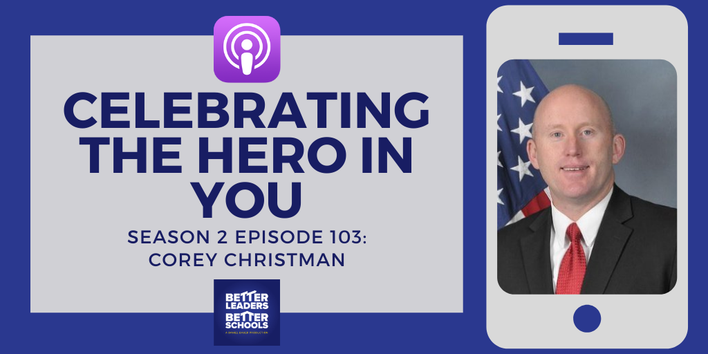 Corey Christman: Celebrating The Hero in You