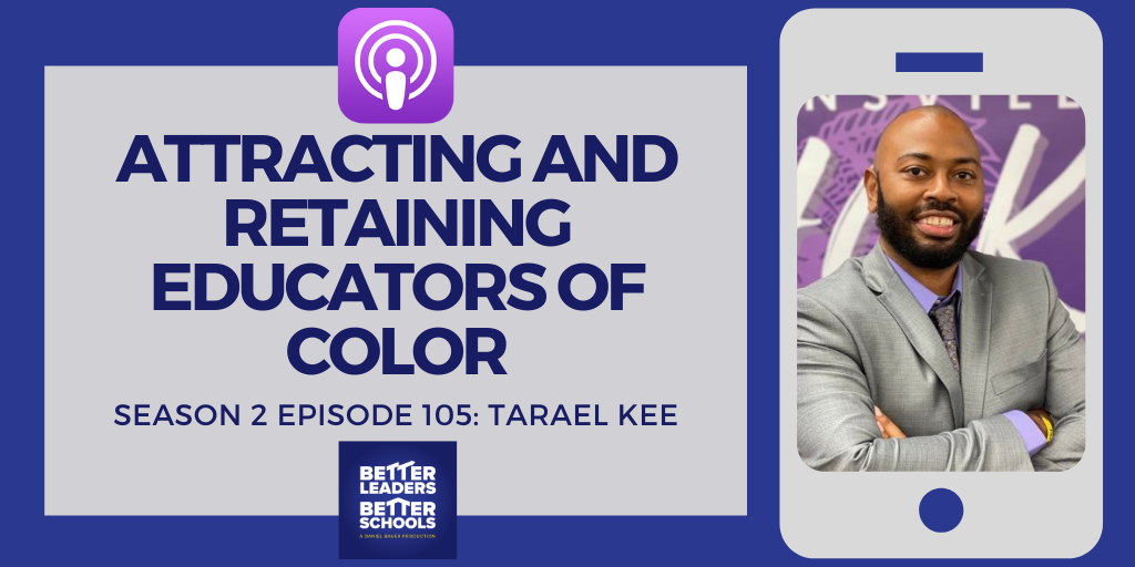 TaRael Kee: Attracting And Retaining Educators Of Color